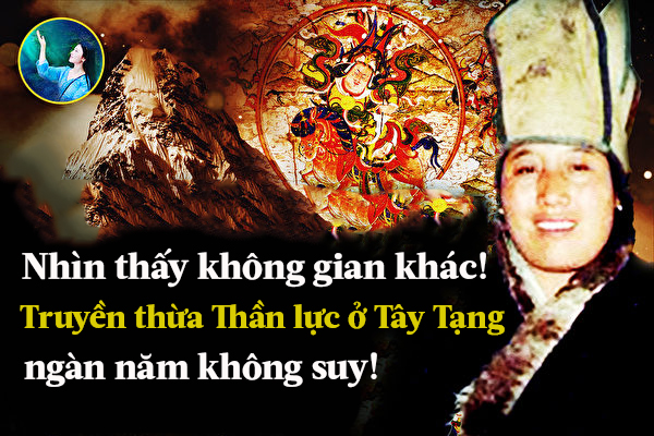 Bí ẩn chưa có lời giải: Truyền thừa ở Tây Tạng – Khoa học chưa thể giải thích
