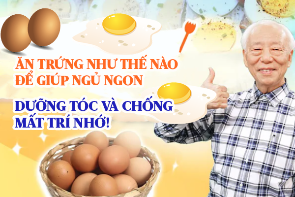 Ăn trứng như thế nào để tốt cho sức khỏe?